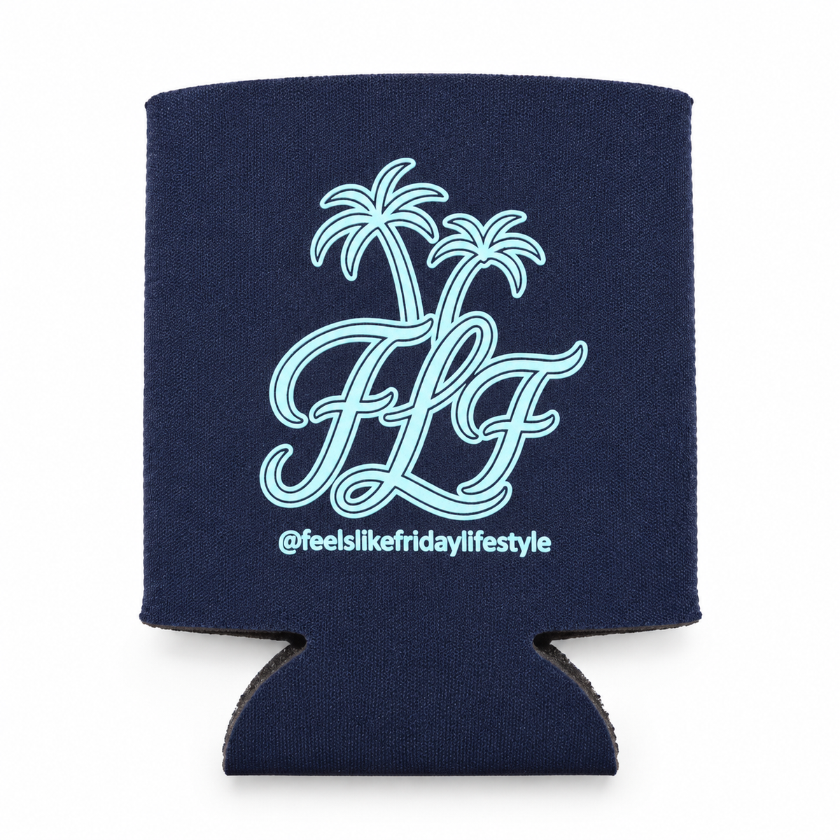 Feels Like Friday Coozies